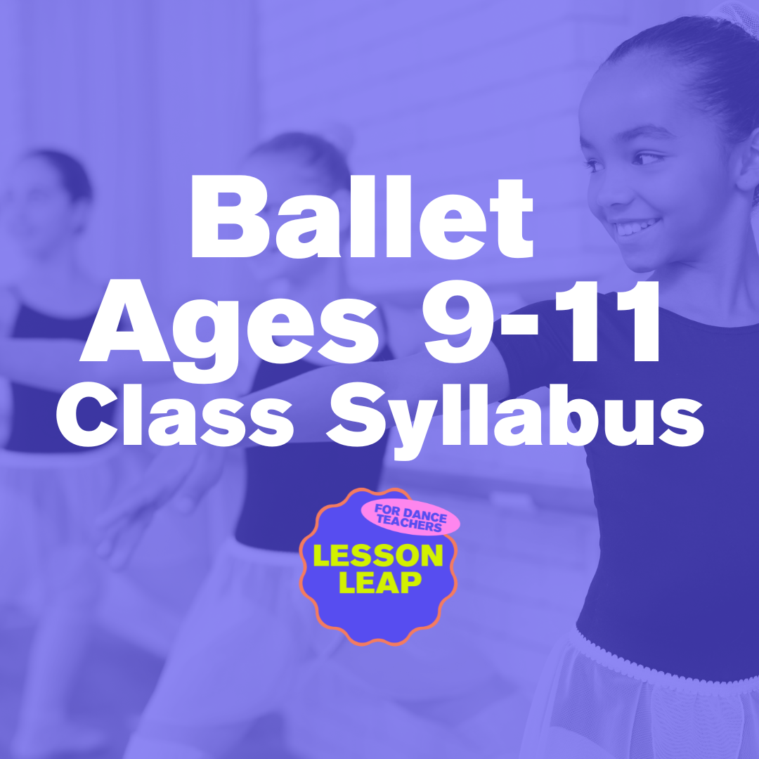 Class Syllabus: Intermediate Ballet 9-11 Years Old