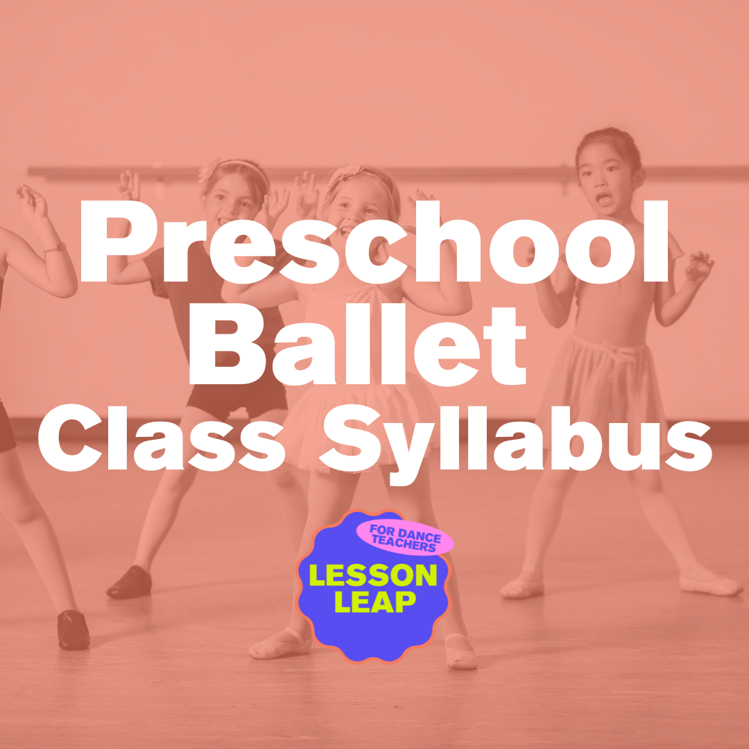 Class Syllabus: Beginner Ballet for 3-5 Years Old