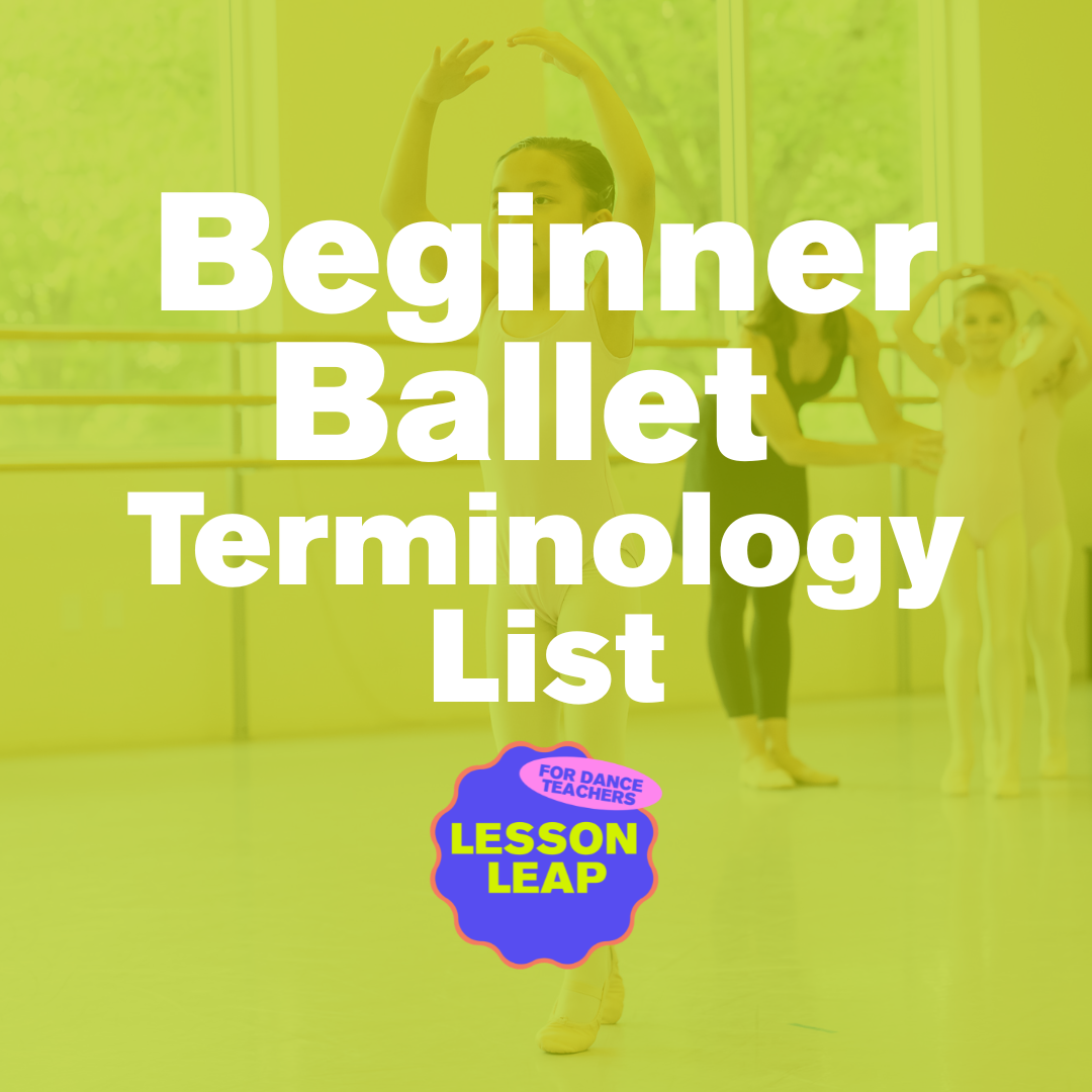 Ballet Terminology for Beginner Ballet (6-8 years old)