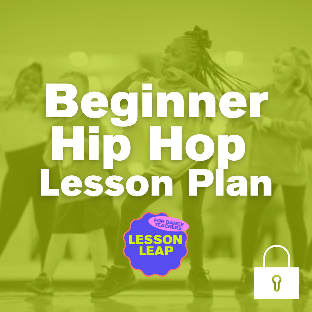 Lesson Plan: Beginner Hip Hop (Ages 6-8)