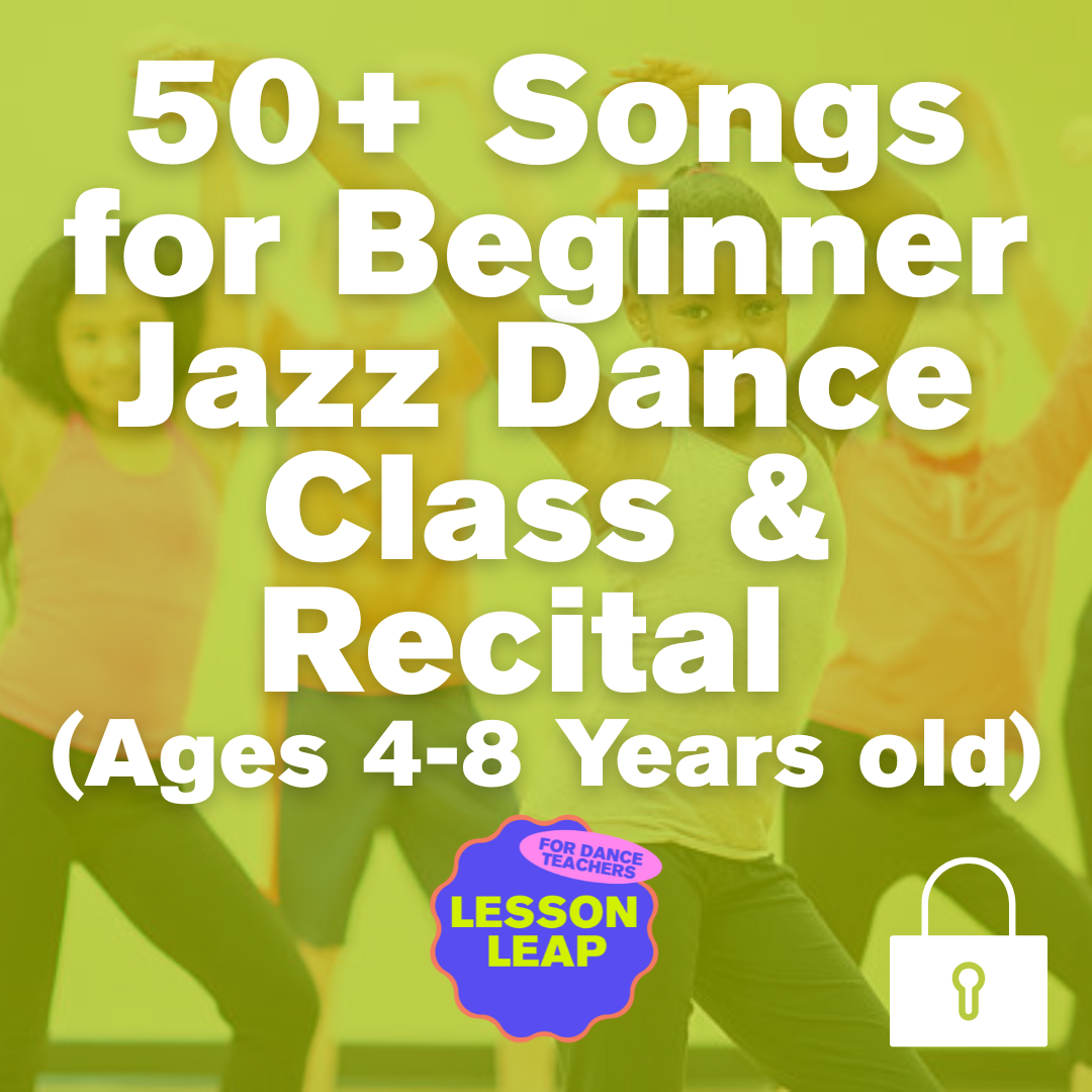 50+ Songs for Beginner Jazz Dance Class & Recital (Ages 4-8 Years old)
