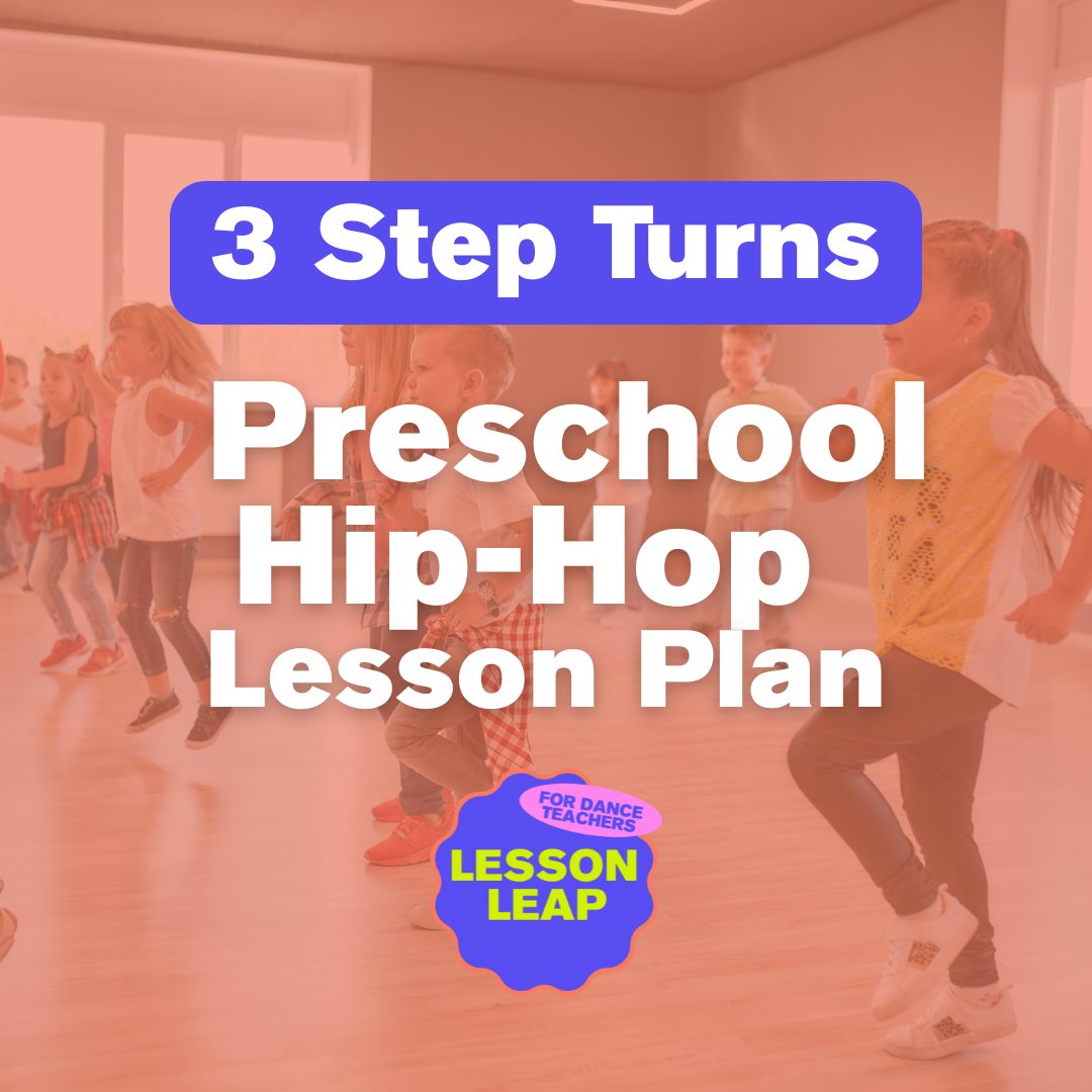3 Step Turns: Preschool Hip Hop Dance Lesson Plans #4