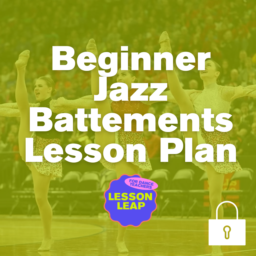 Lesson Plan: Battements in Beginner Jazz Dance Class