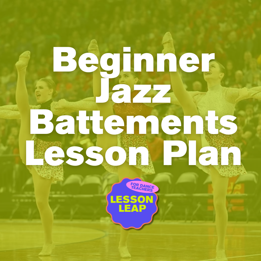 Battements in Beginner Jazz: Lesson Plan #3