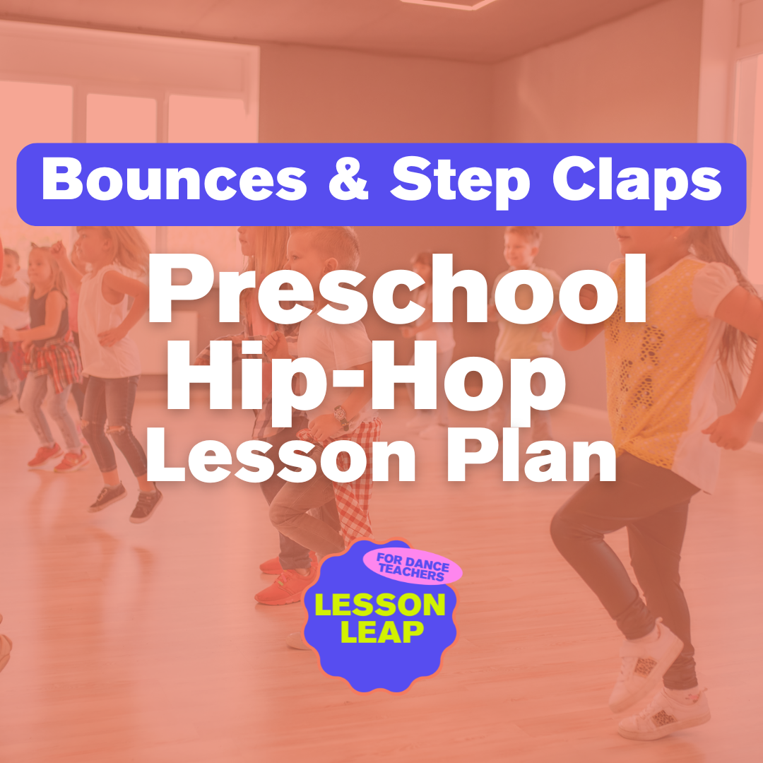 Bounces & Step Claps: Preschool Hip Hop Dance Lesson Plan #1