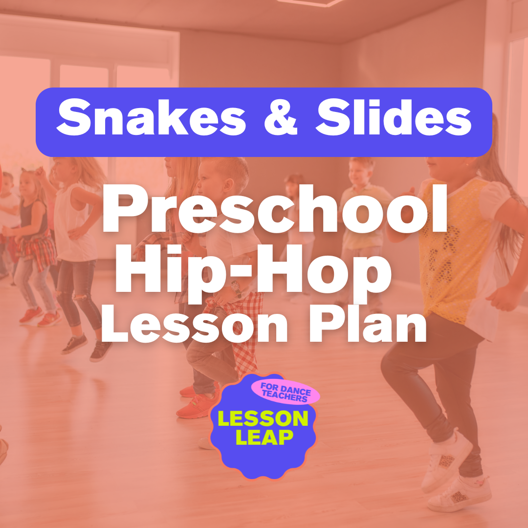Slides & Snakes: Preschool Hip Hop Dance Lesson Plan #2