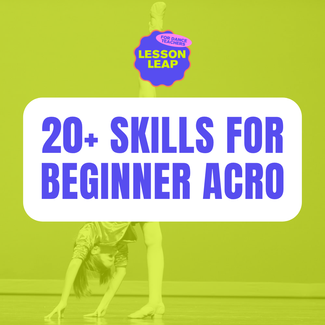 20+ Skills for Beginner Acro Dance Class